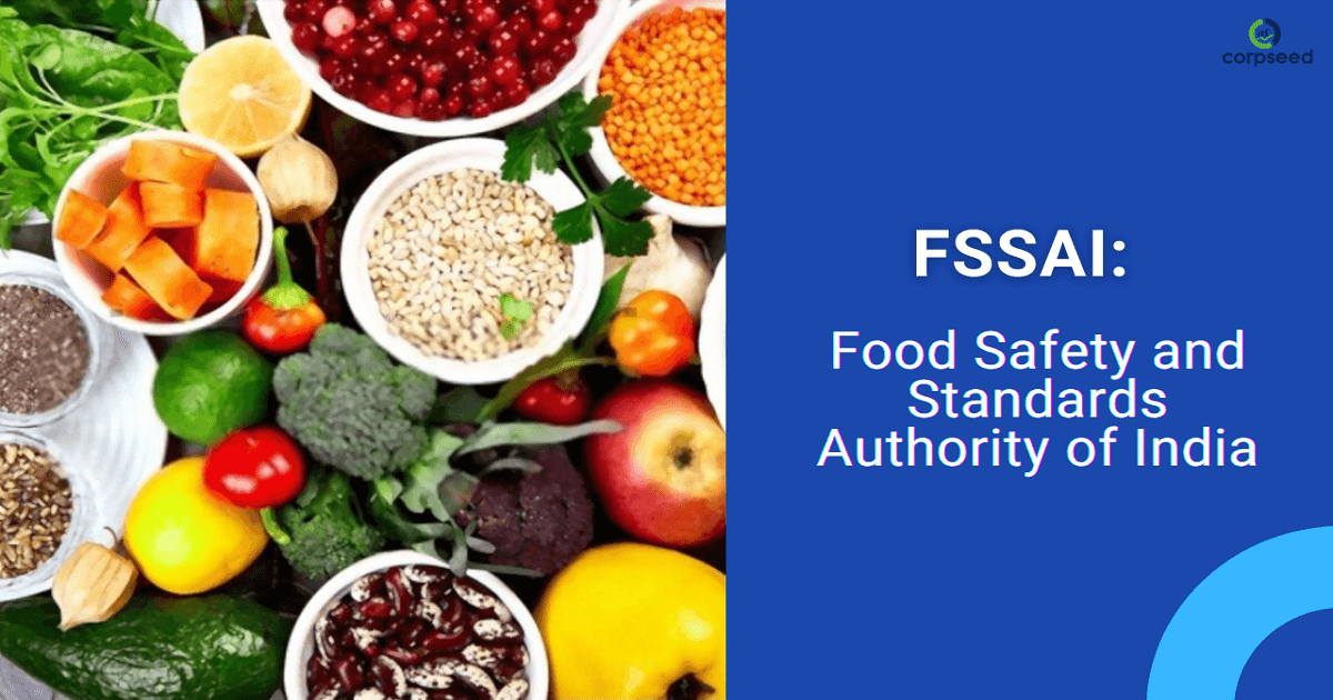 FSSAI: Food Safety and Standards Authority of India