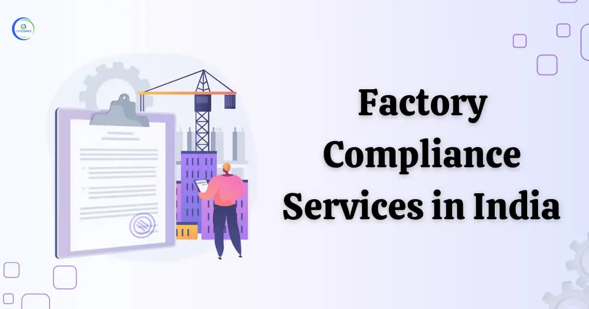 Factory Compliance Services in India