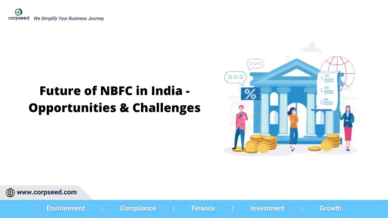 Future of NBFC in India - Opportunities & Challenges