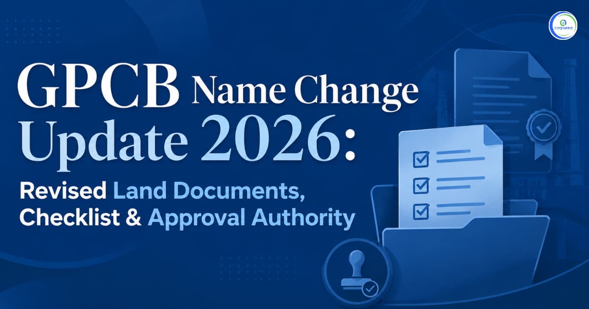 GPCB Name Change Update 2026: Revised Land Documents, Checklist & Approval Authority