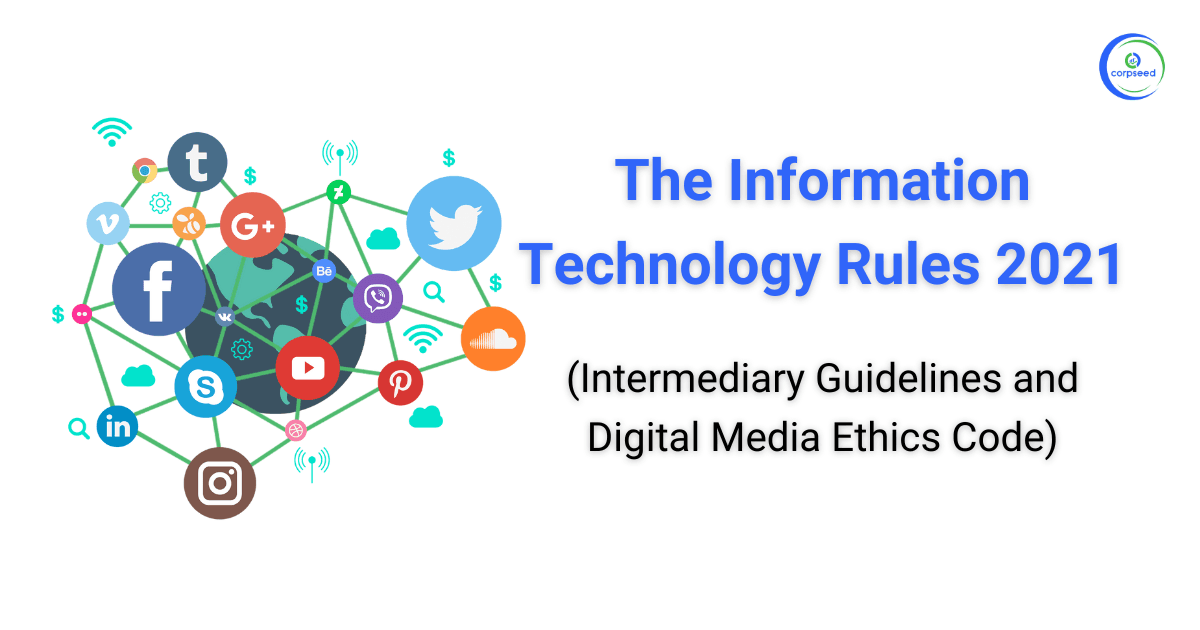 The Information Technology (Intermediary Guidelines and Digital Media Ethics Code) Rules 2021