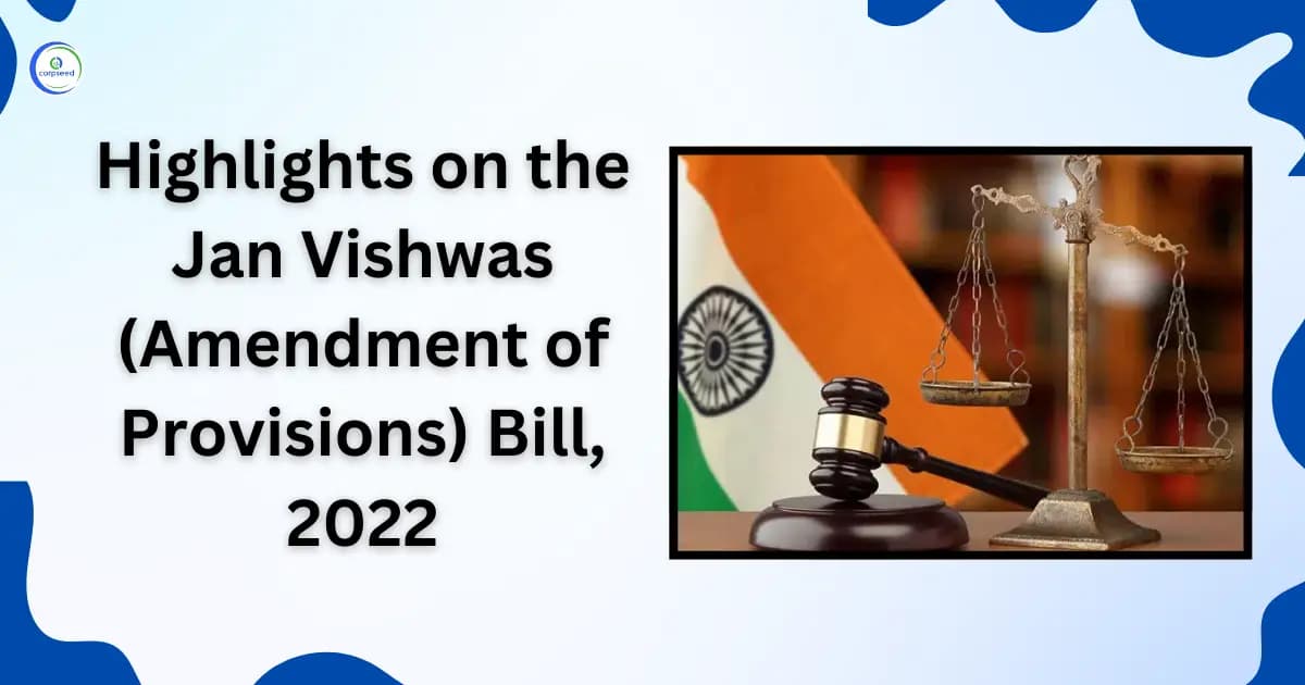 Highlights on the Jan Vishwas (Amendment of Provisions) Bill, 2022
