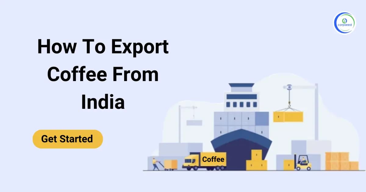 How To Export Coffee From India