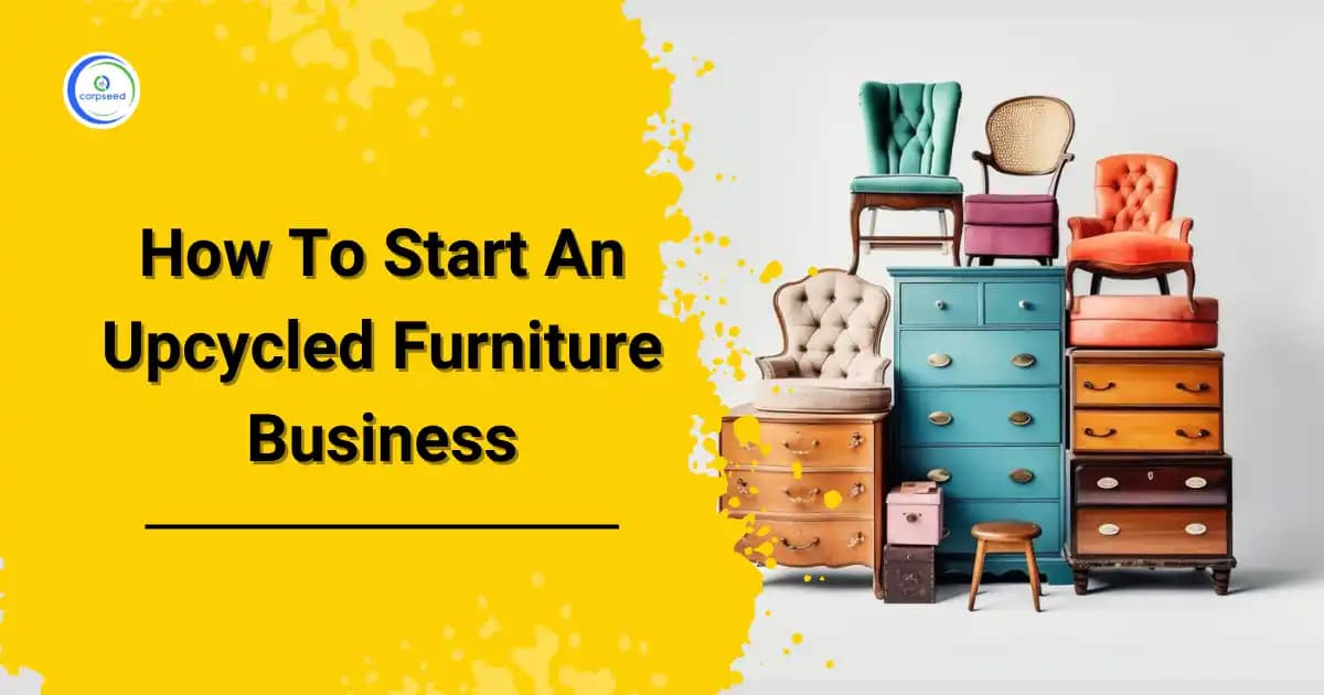 How To Start An Upcycled Furniture Business