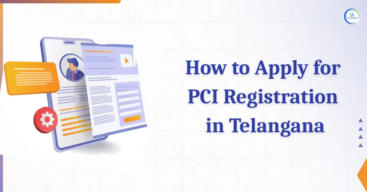 How to Apply for PCI Registration in Telangana