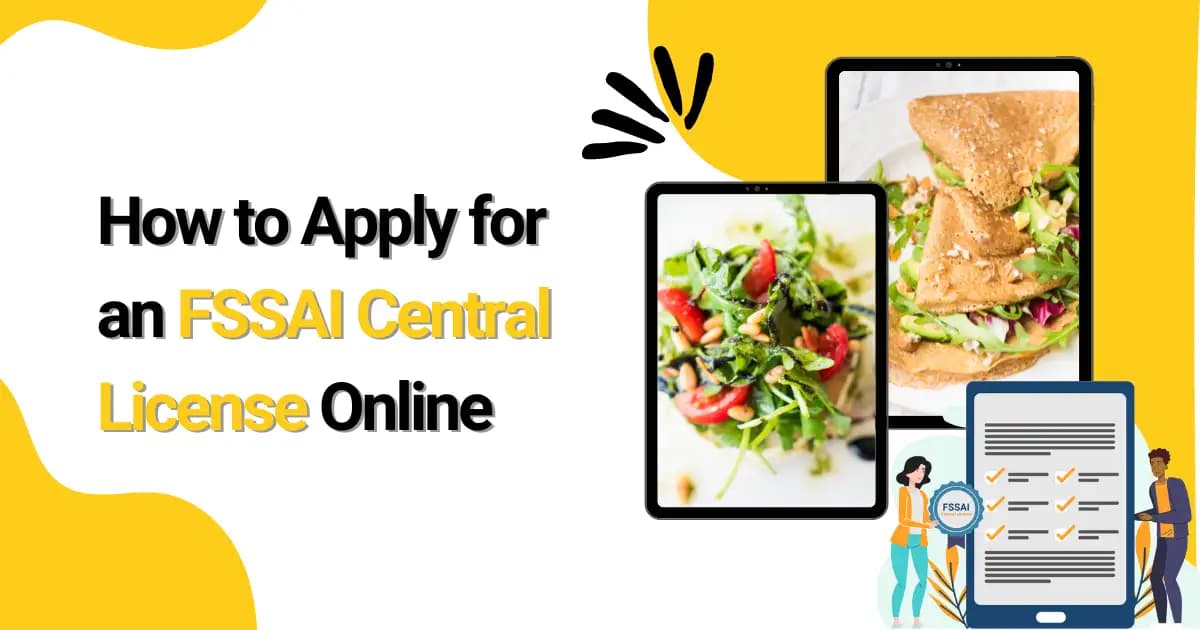 How to Apply for an FSSAI Central License Online