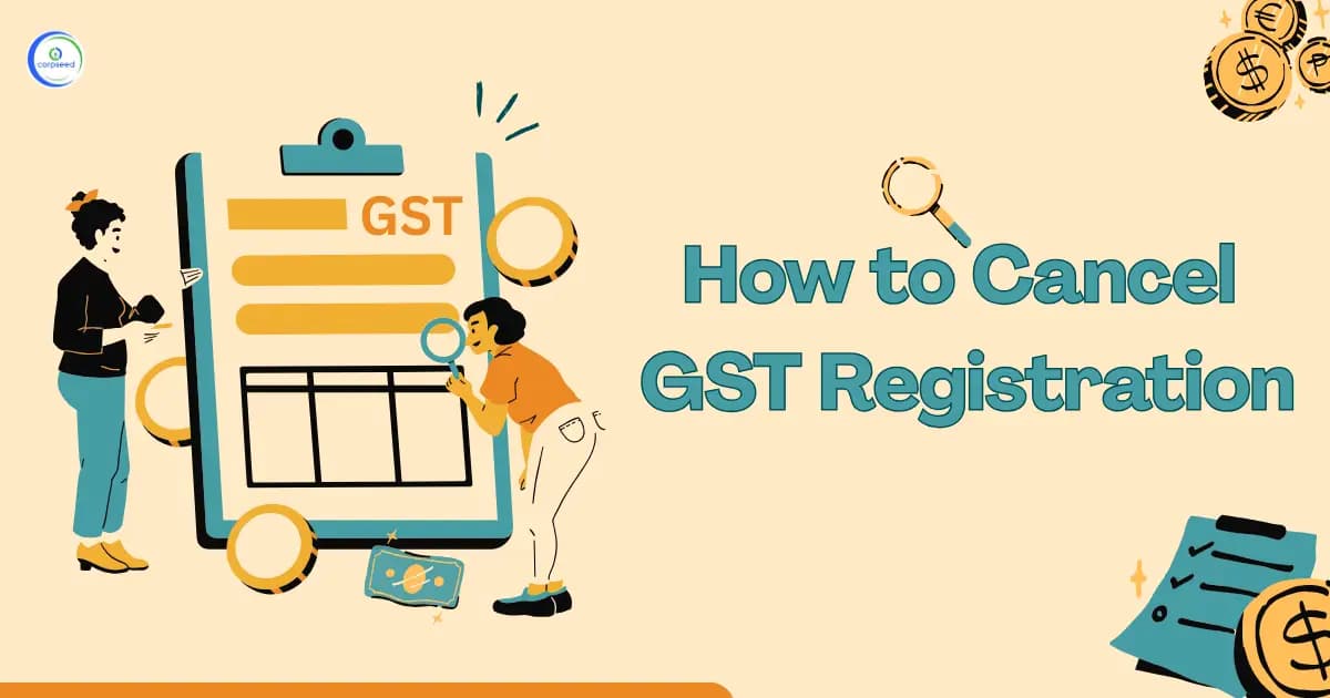 How to Cancel GST Registration?