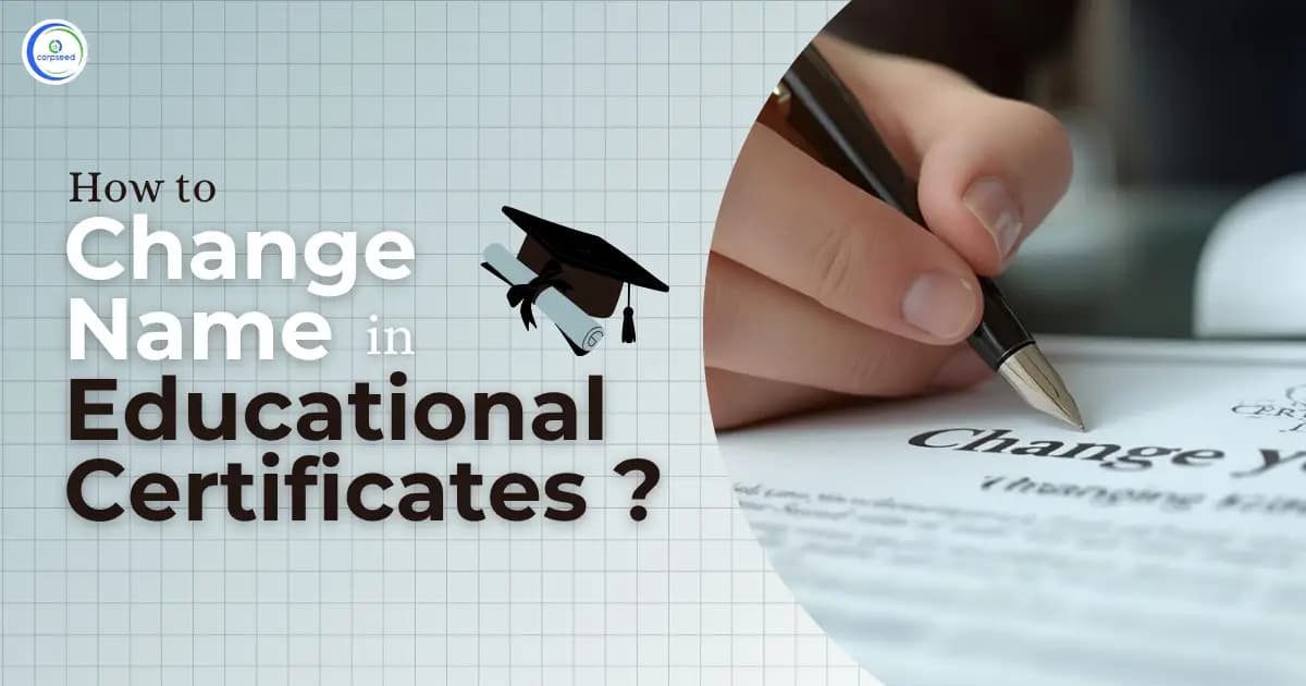 How To Change Name in Educational Certificates?