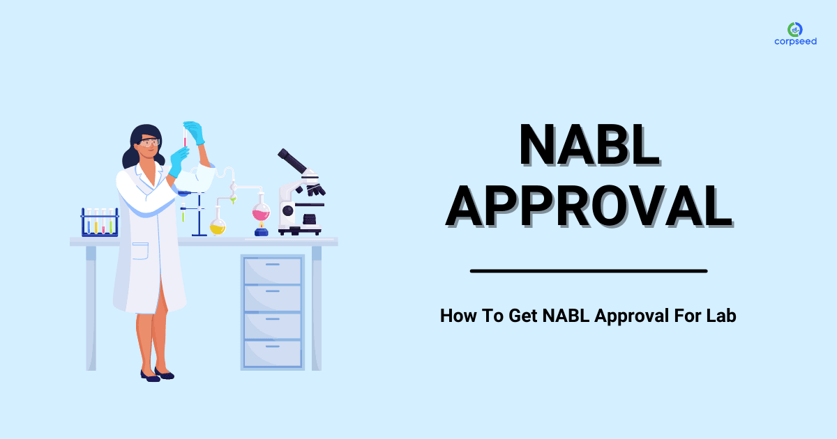 How to Get NABL Approval for Lab