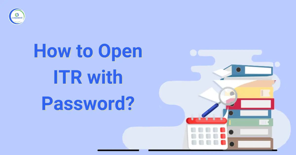 How to Open ITR with Password?