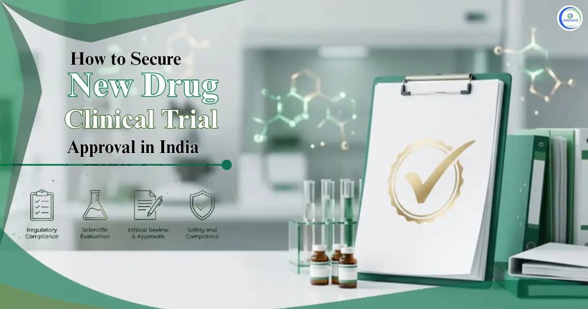 How to Secure New Drug Clinical Trial Approval in India?