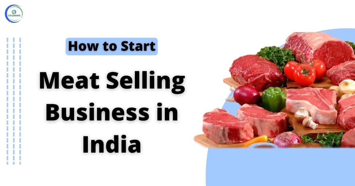 How to Start Meat Selling Business in India