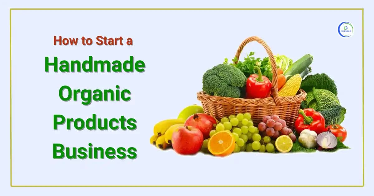 How to Start a Handmade Organic Products Business
