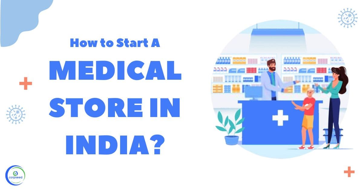 How to Start a Medical Store in India?