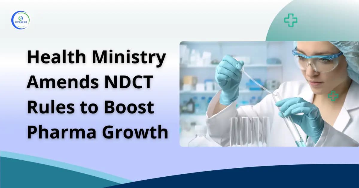 Health Ministry Amends NDCT Rules to Boost Pharma Growth