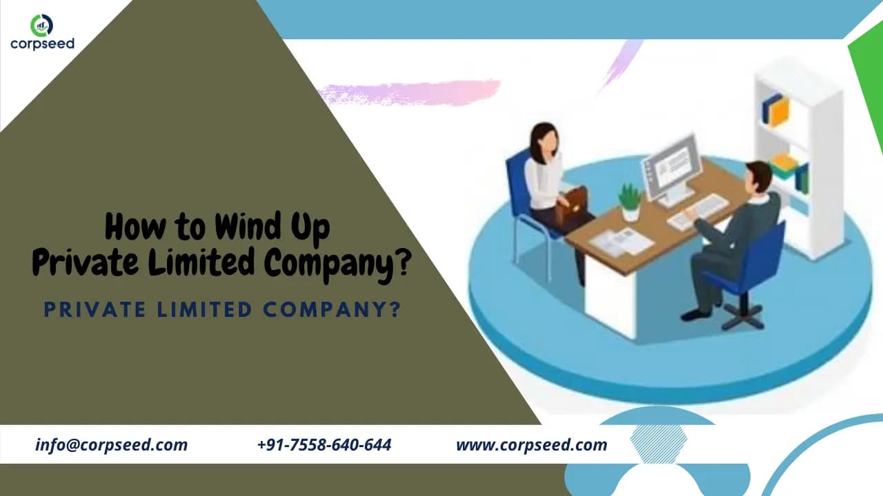 How to Wind Up Private Limited Company?