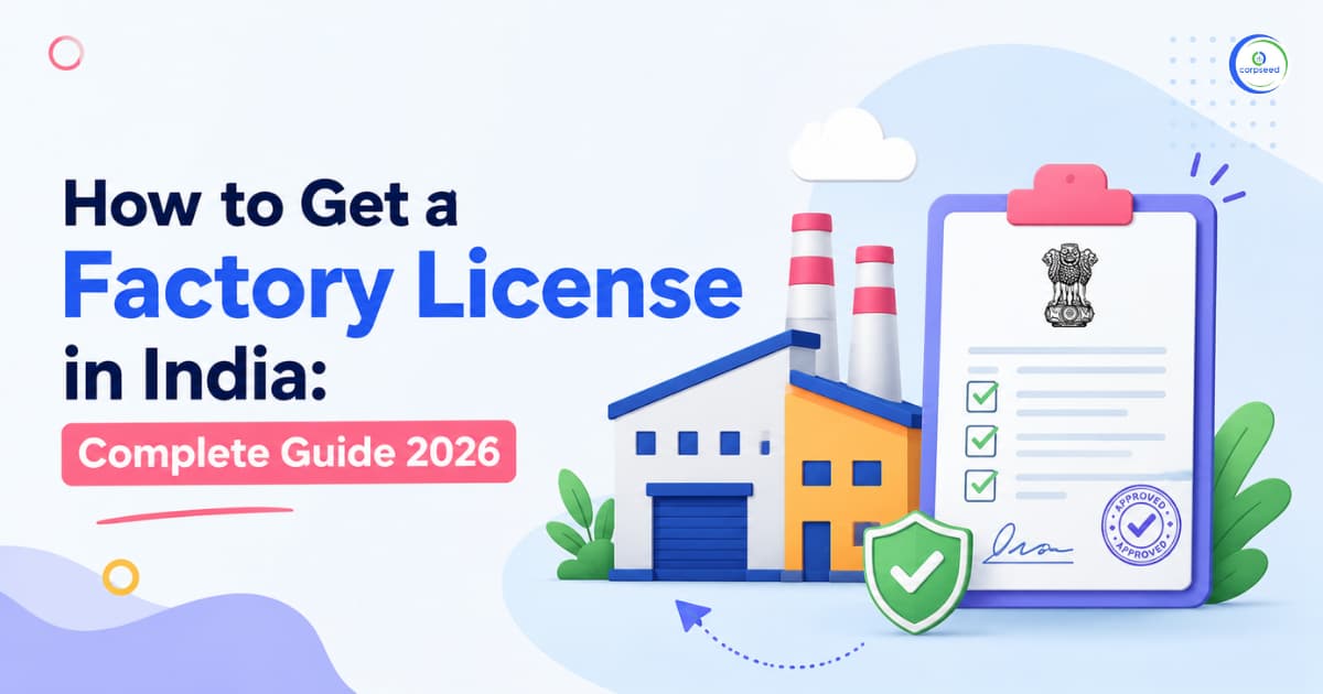 How to Get a Factory License in India: Complete Guide 2026
