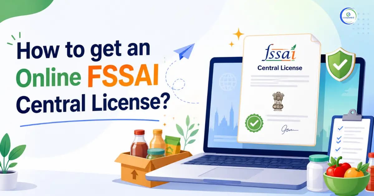 How to Get Online FSSAI Central License