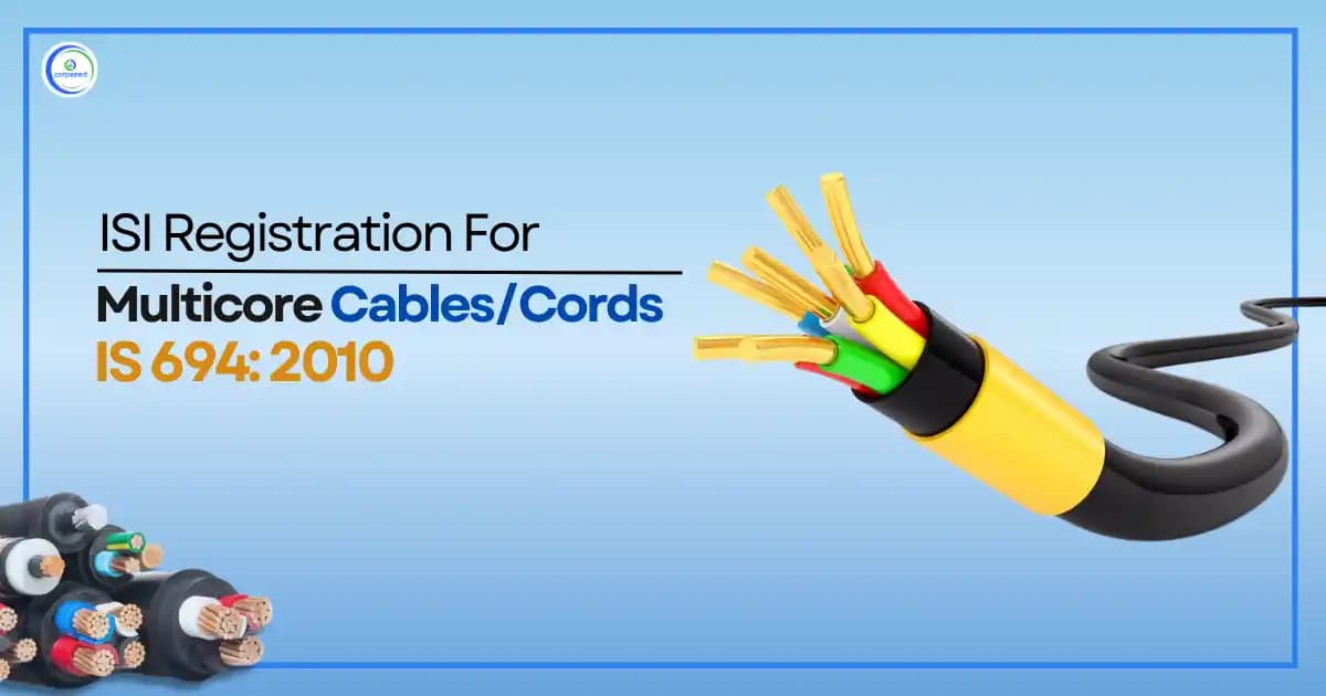 ISI Registration for Multicore Cables/Cords IS 694: 2010