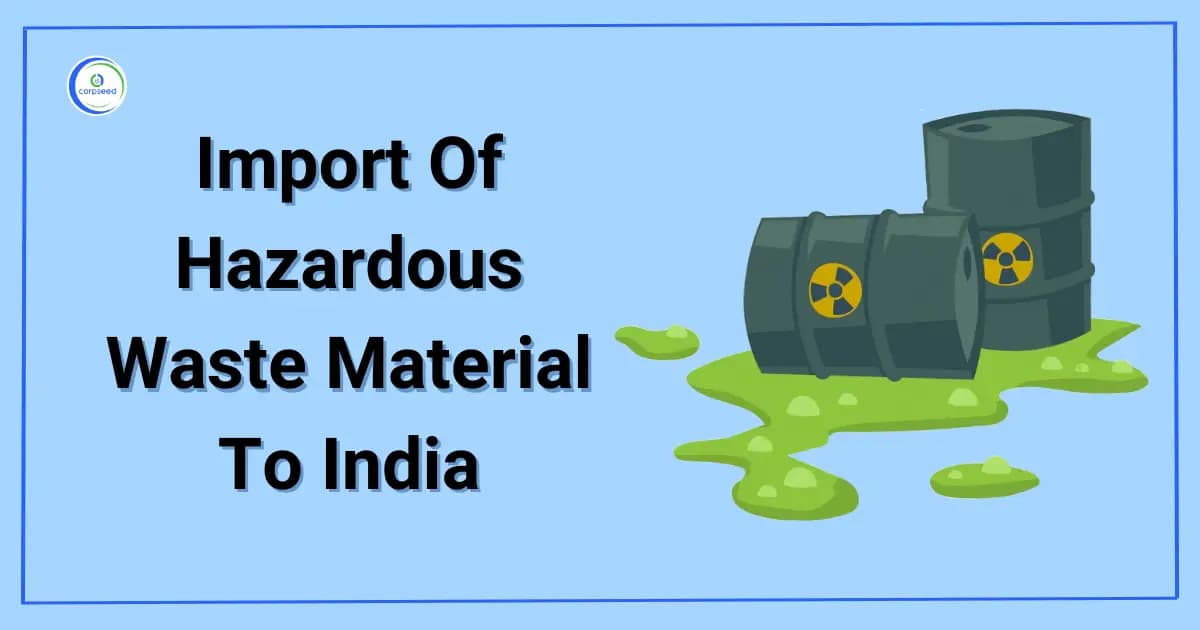Import Of Hazardous Waste Material To India