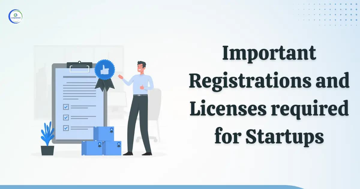 Important Registrations and Licenses required for Start-ups
