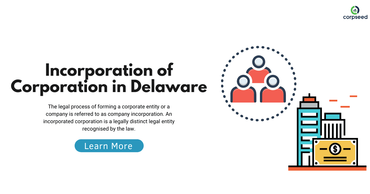 Incorporation of Corporation in Delaware
