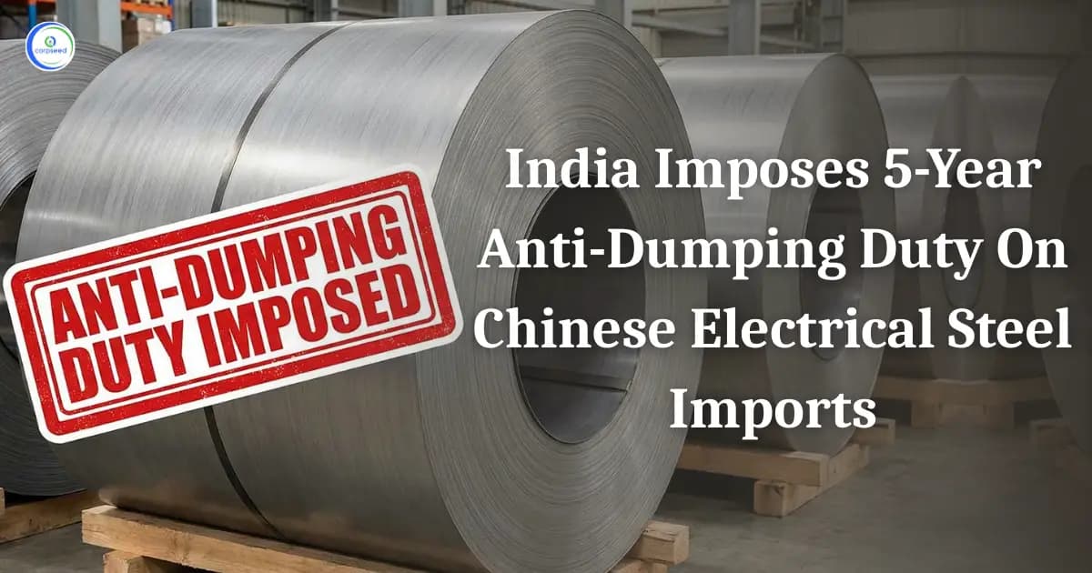India Imposes 5-Year Anti-Dumping Duty on Chinese Electrical Steel Imports