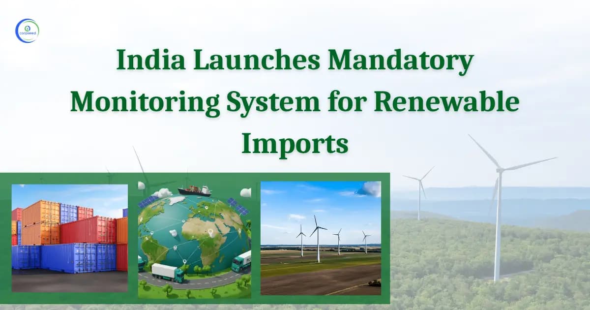 India Launches Mandatory Monitoring System for Renewable Imports