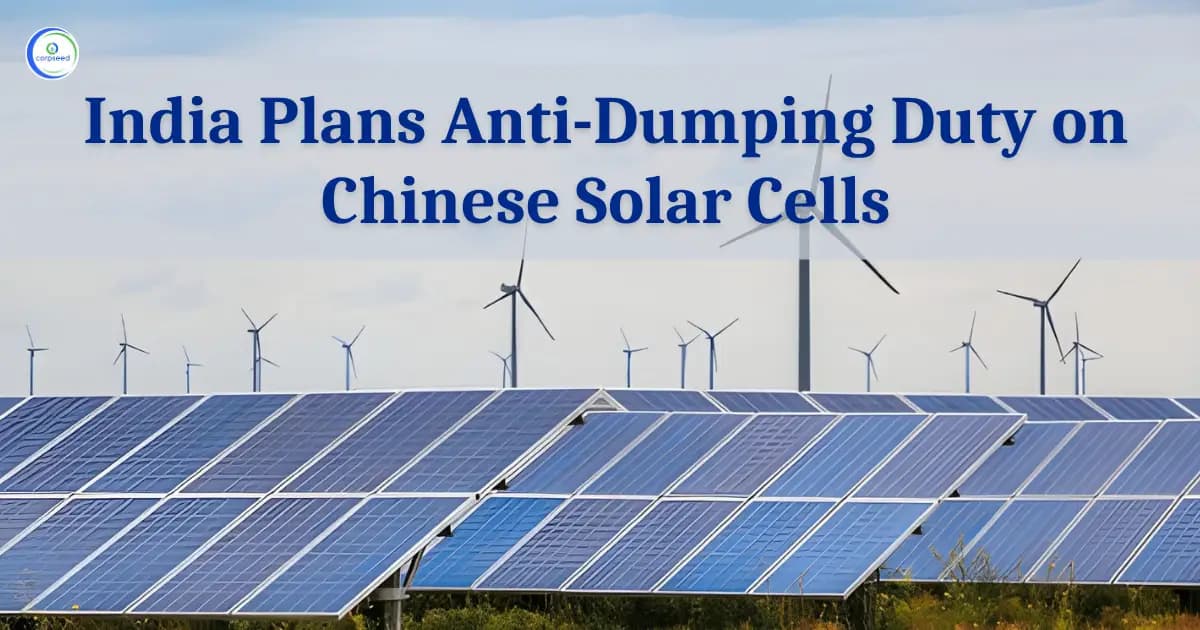 India Plans Anti-Dumping Duty on Chinese Solar Cells