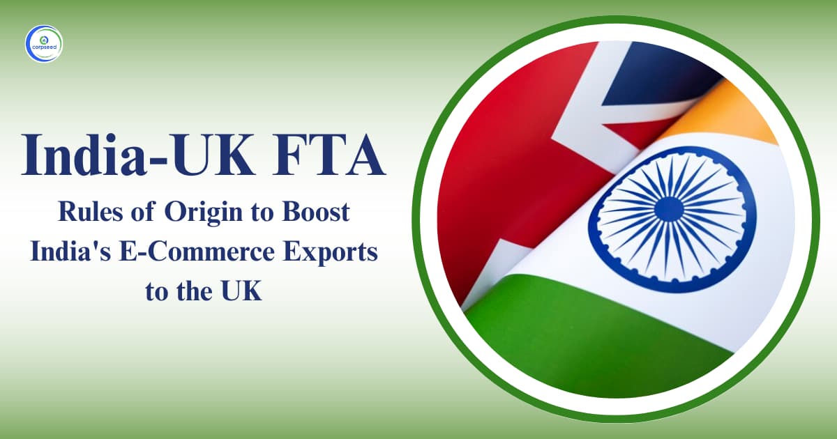 India-UK FTA: Rules of Origin to Boost India's E-Commerce Exports to the UK