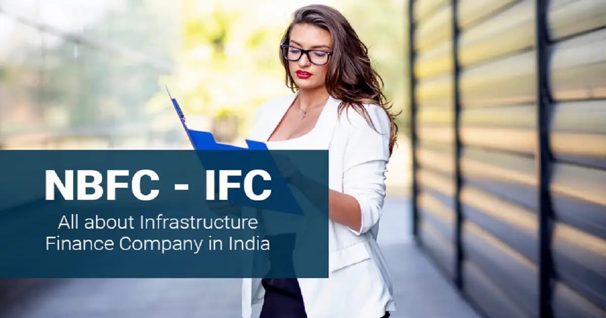 What Is Infrastructure Finance Company In India
