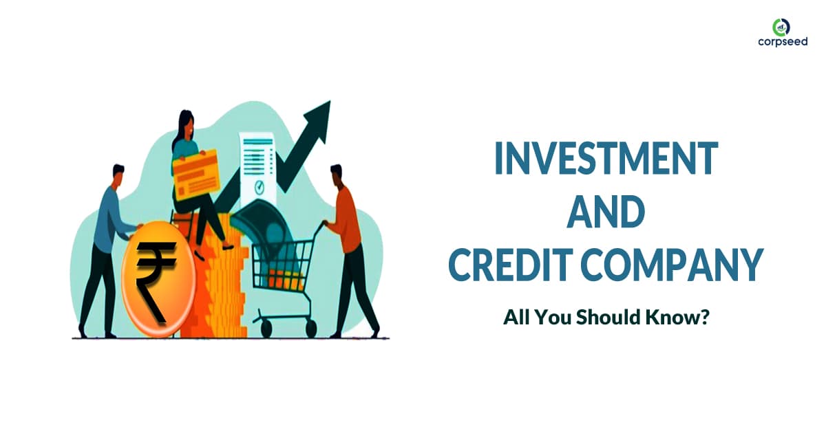 Investment And Credit Company – All You Should Know?