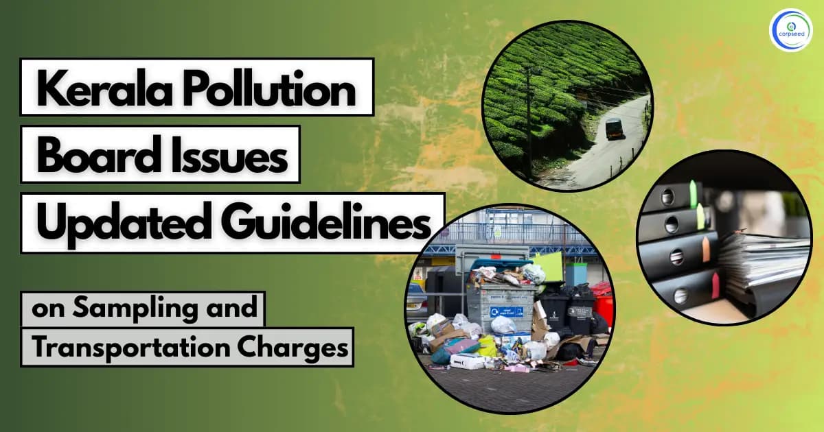 Kerala Pollution Board Issues Updated Guidelines on Sampling and Transportation Charges