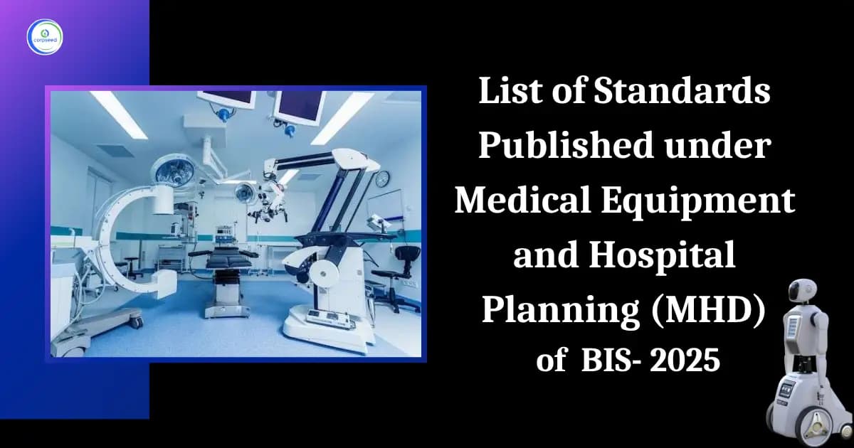 List of Standards Published under Medical Equipment and Hospital Planning (MHD) of BIS- 2025