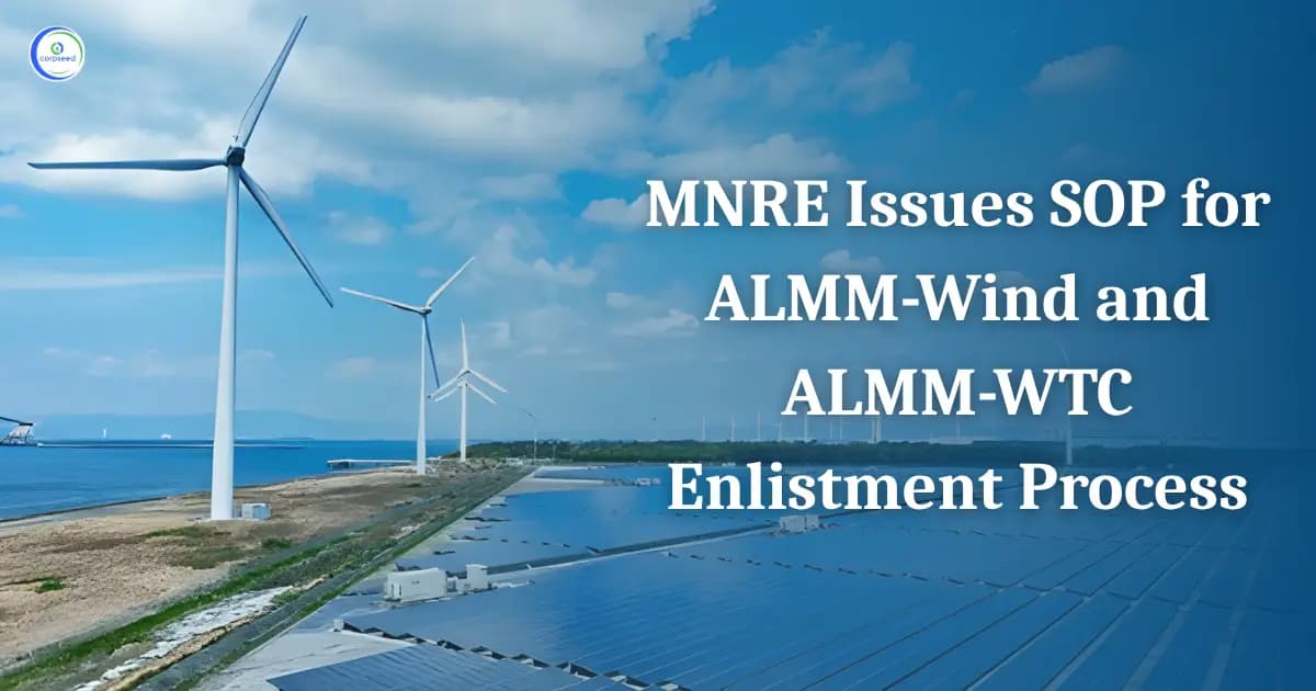MNRE Issues SOP for ALMM-Wind and ALMM-WTC Enlistment Process
