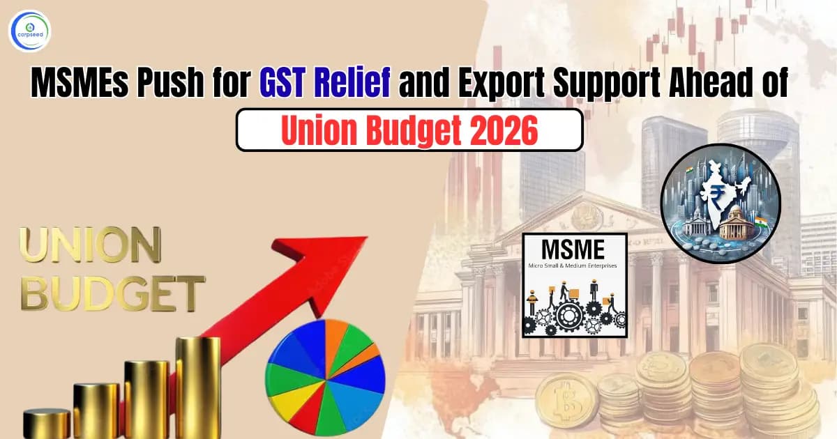 MSMEs Push for GST Relief and Export Support Ahead of Union Budget 2026