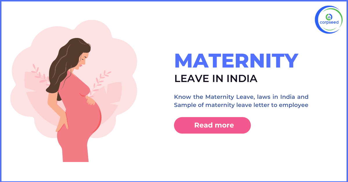 Maternity Leave in India and Sample of Maternity Leave Letter to Employee