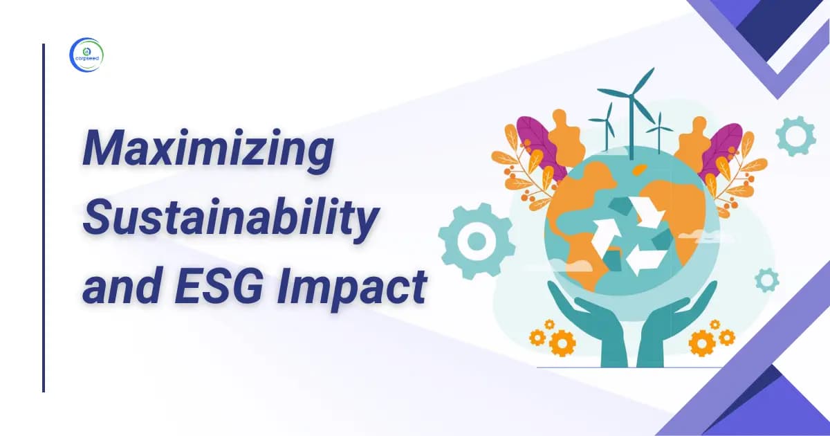 Maximizing Sustainability and ESG Impact