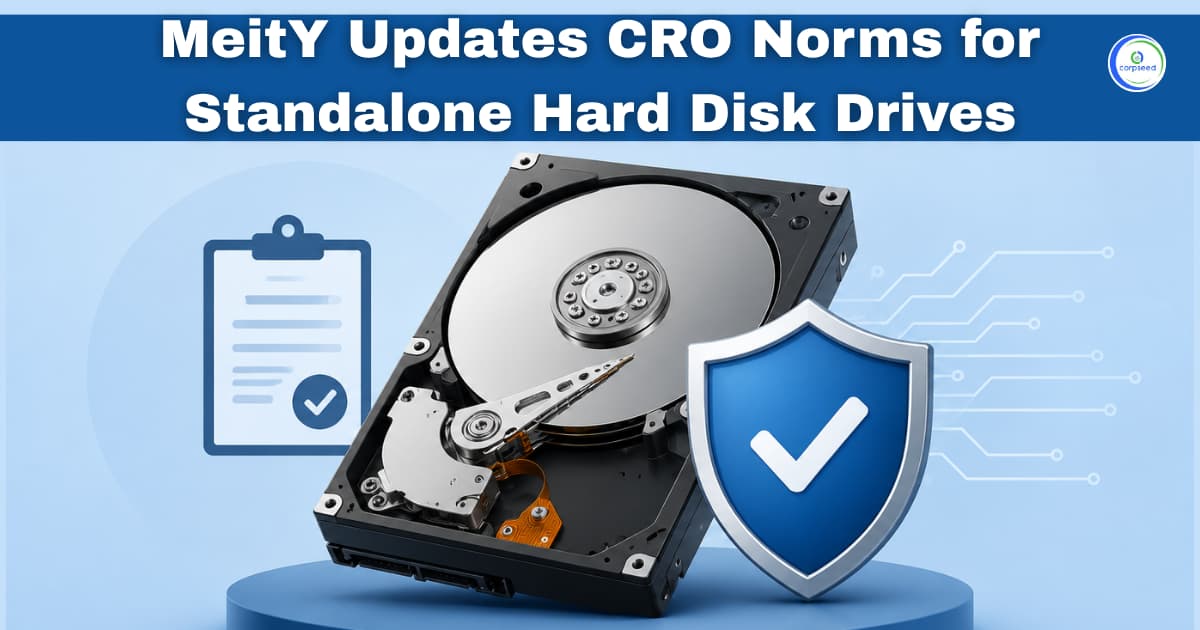 MeitY Updates CRO Norms for Standalone Hard Disk Drives