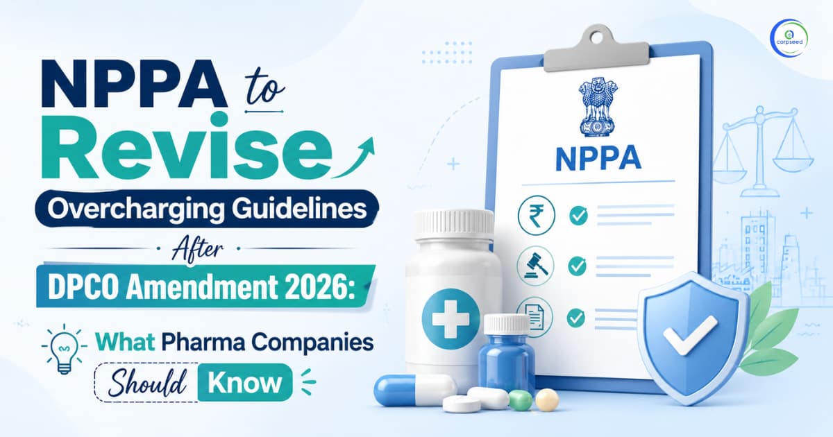NPPA to Revise Overcharging Guidelines After DPCO Amendment 2026: What Pharma Companies Should Know