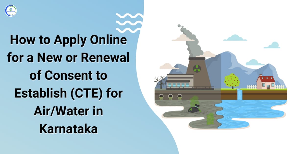 How to Apply Online for a New or Renewal of Consent to Establish (CTE) for Air/Water in Karnataka