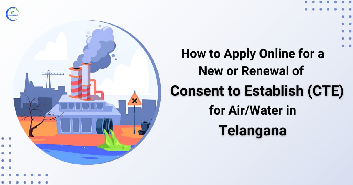 How to Apply Online for a New or Renewal of Consent to Establish (CTE) for Air/Water in Telangana