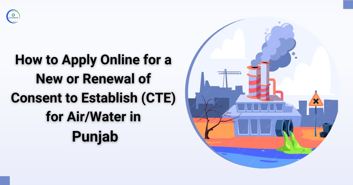 How to Apply Online for a New or Renewal of Consent to Establish (CTE) for Air/Water in Punjab