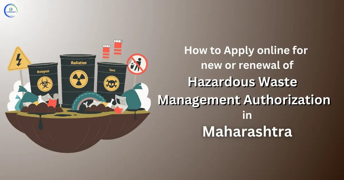 How to Apply Online for New or Renewal of Hazardous Waste Management Authorization in Maharashtra