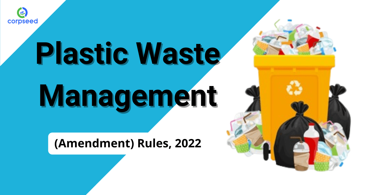 Plastic Waste Management (Amendment) Rules, 2022