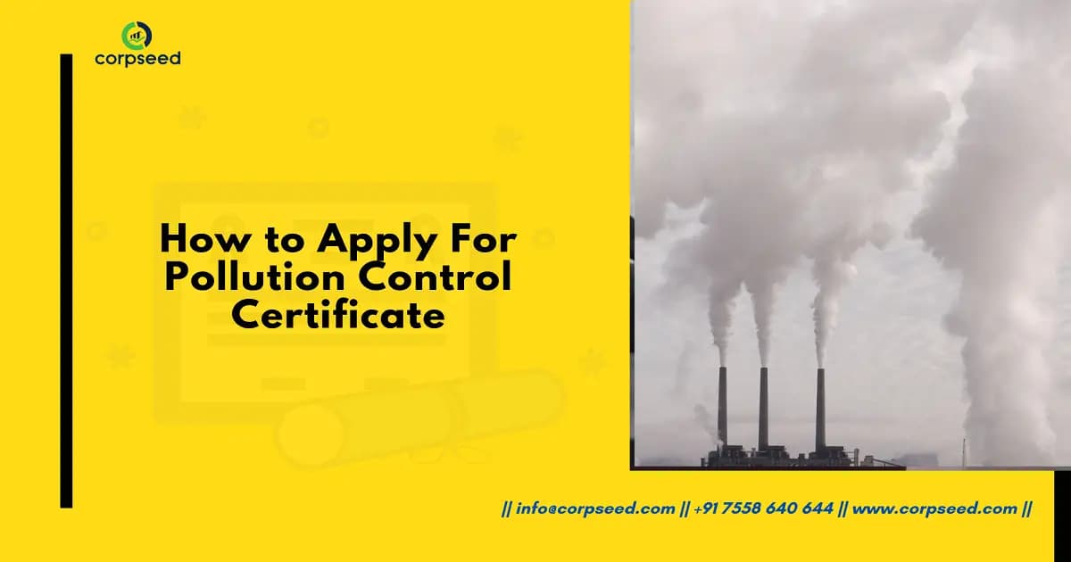 How to Apply For Pollution Control Certificate