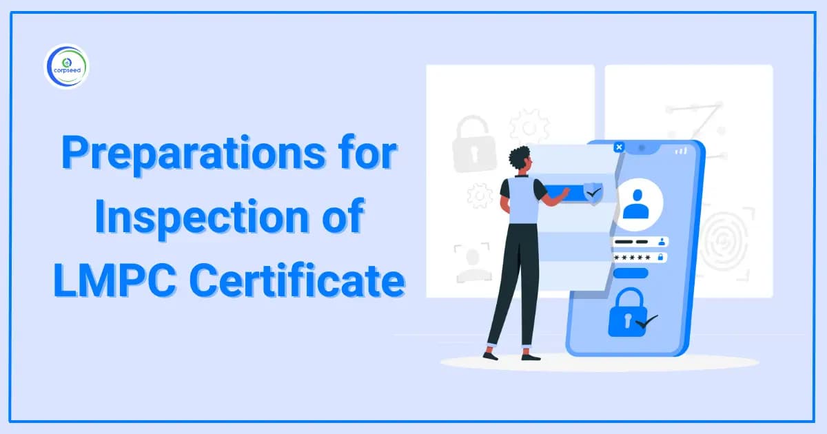 Preparations for Inspection of LMPC Certificate