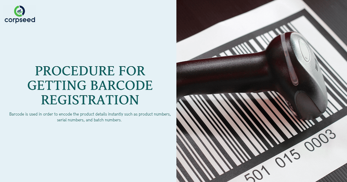 Procedure For Getting Barcode Registration