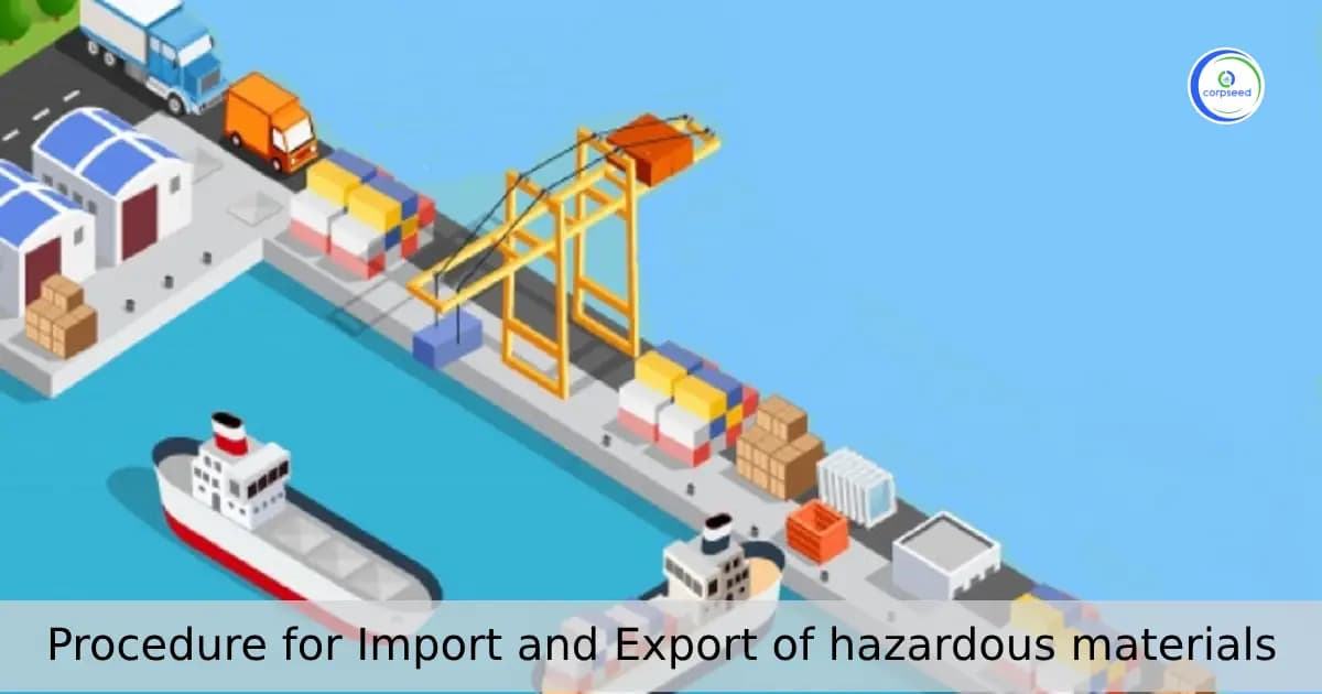 Procedure for Import and Export of hazardous materials