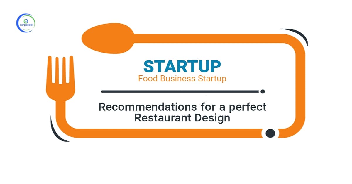 Recommendations for a perfect Restaurant Design